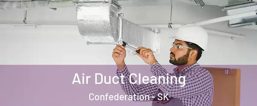  Air Duct Cleaning Confederation - SK