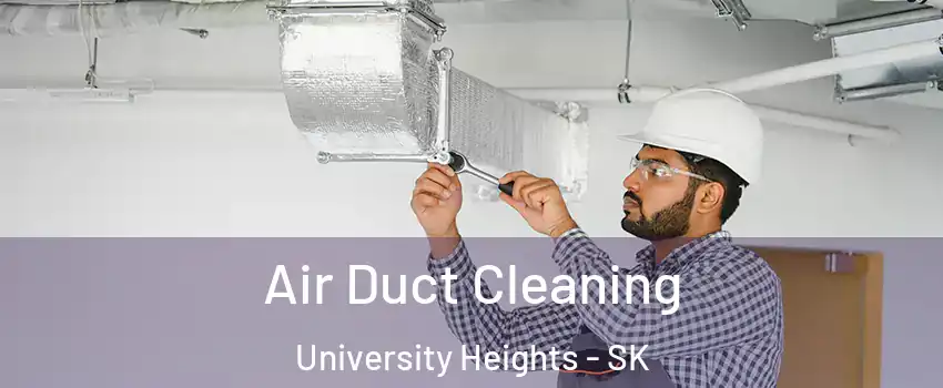  Air Duct Cleaning University Heights - SK