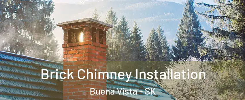  Brick Chimney Installation Buena Vista - SK