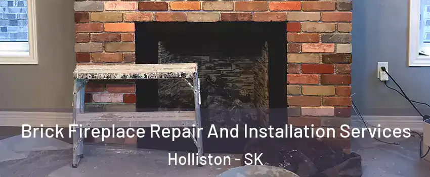  Brick Fireplace Repair And Installation Services Holliston - SK