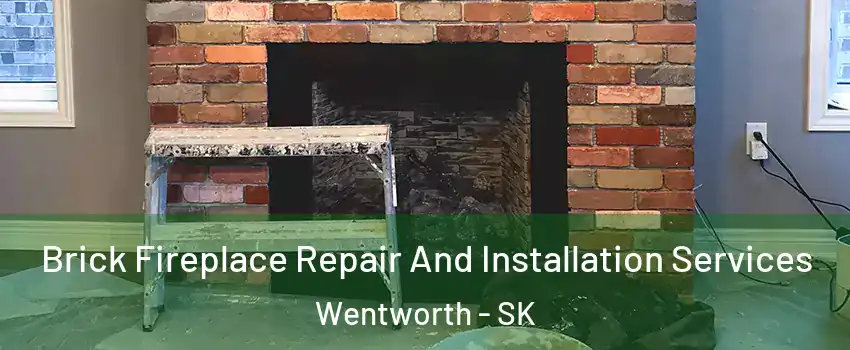  Brick Fireplace Repair And Installation Services Wentworth - SK
