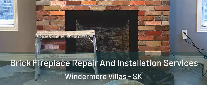  Brick Fireplace Repair And Installation Services Windermere Villas - SK
