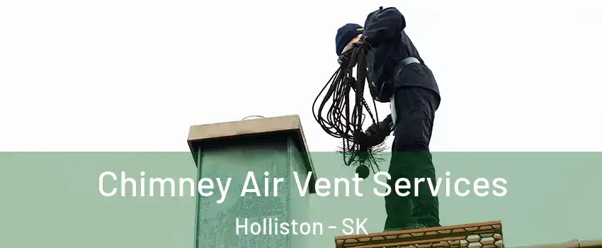  Chimney Air Vent Services Holliston - SK
