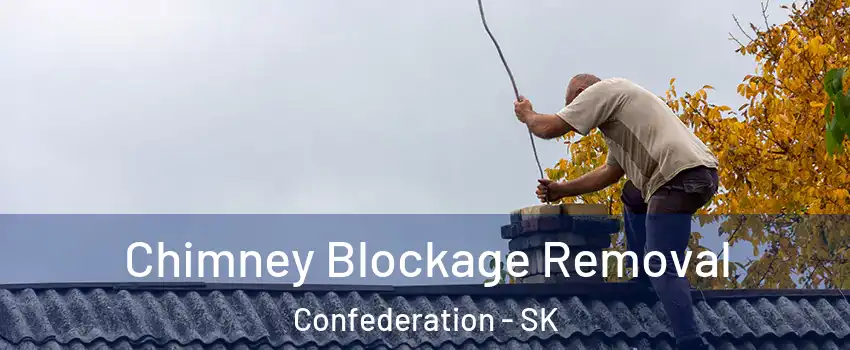  Chimney Blockage Removal Confederation - SK