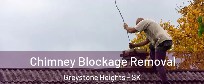  Chimney Blockage Removal Greystone Heights - SK