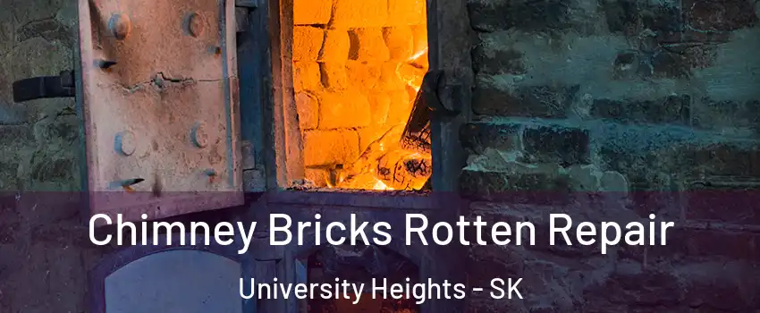  Chimney Bricks Rotten Repair University Heights - SK