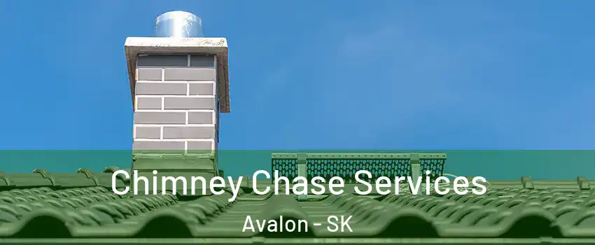  Chimney Chase Services Avalon - SK