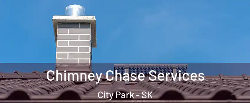  Chimney Chase Services City Park - SK