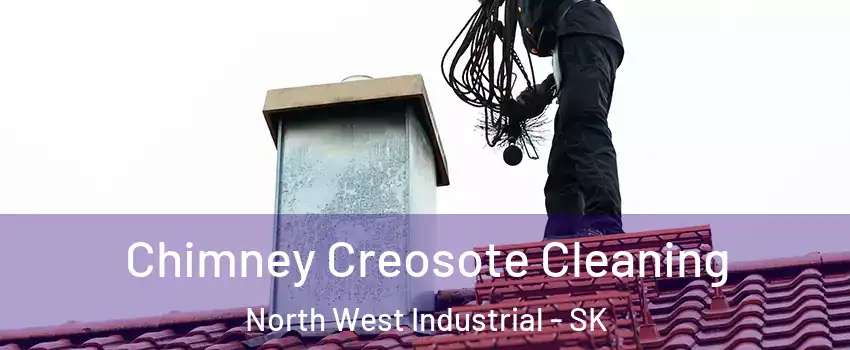  Chimney Creosote Cleaning North West Industrial - SK