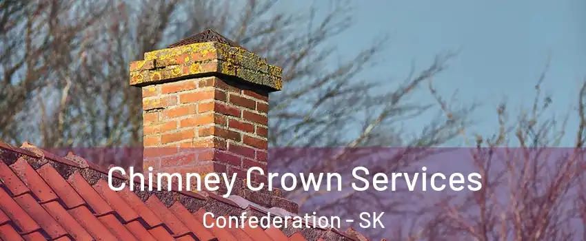  Chimney Crown Services Confederation - SK