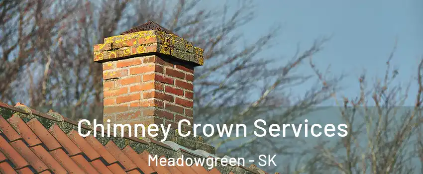  Chimney Crown Services Meadowgreen - SK