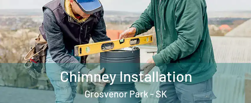  Chimney Installation Grosvenor Park - SK