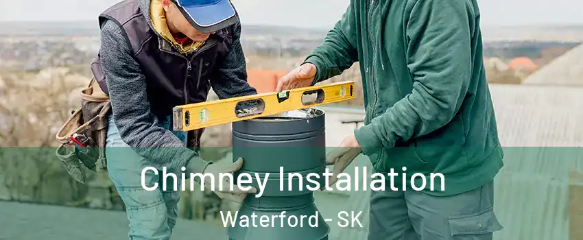  Chimney Installation Waterford - SK