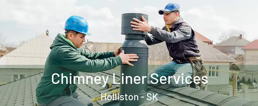  Chimney Liner Services Holliston - SK