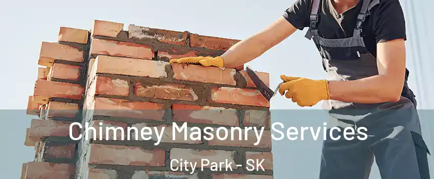  Chimney Masonry Services City Park - SK