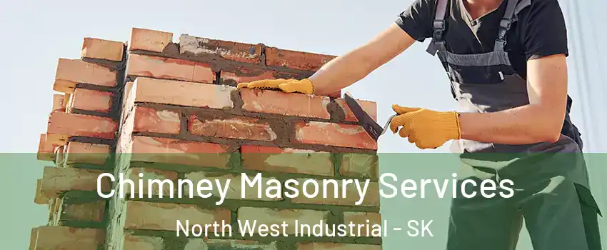  Chimney Masonry Services North West Industrial - SK