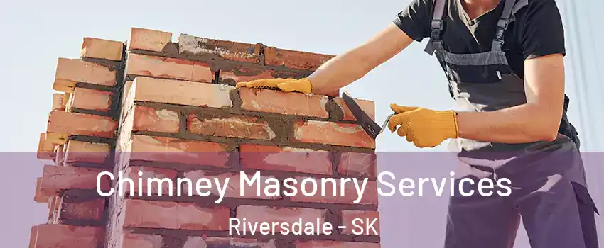  Chimney Masonry Services Riversdale - SK