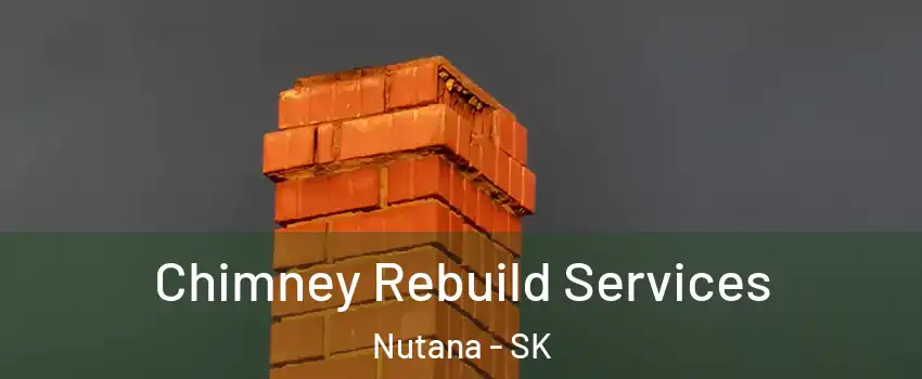  Chimney Rebuild Services Nutana - SK