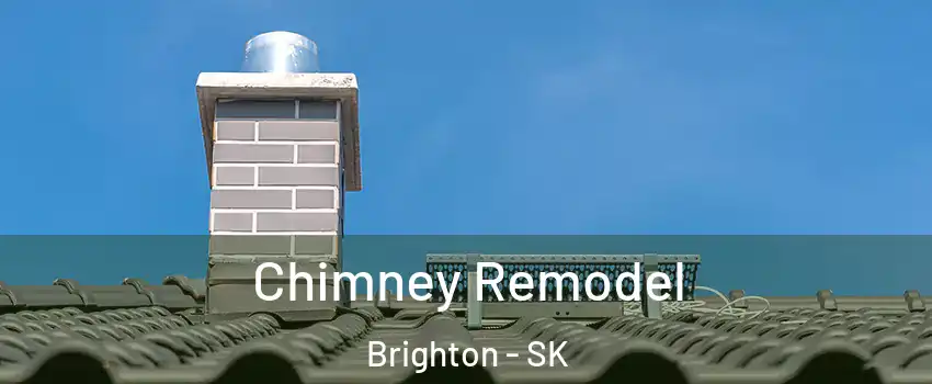  Chimney Remodel Brighton - SK