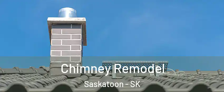  Chimney Remodel Saskatoon - SK