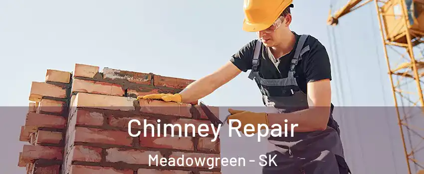  Chimney Repair Meadowgreen - SK