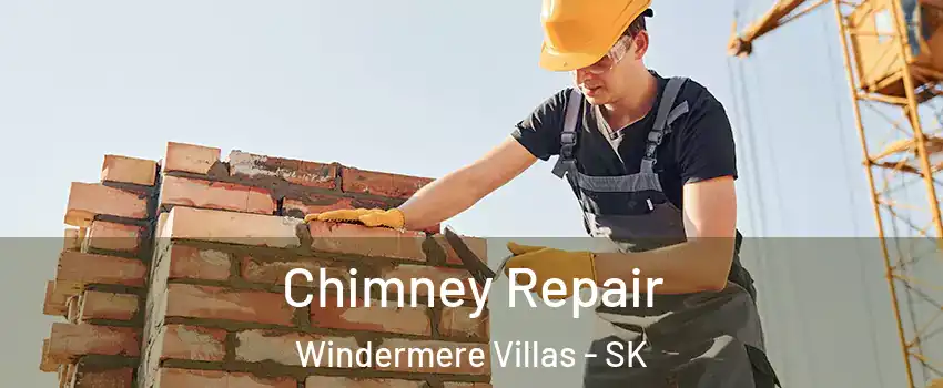  Chimney Repair Windermere Villas - SK
