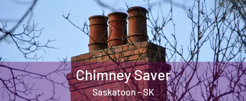  Chimney Saver Saskatoon - SK