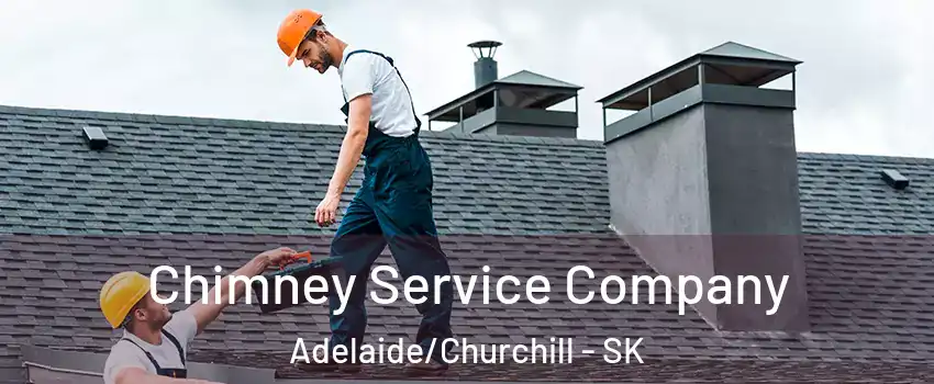  Chimney Service Company Adelaide/Churchill - SK