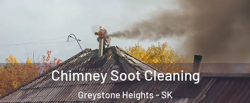  Chimney Soot Cleaning Greystone Heights - SK