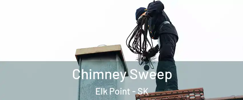  Chimney Sweep Elk Point - SK