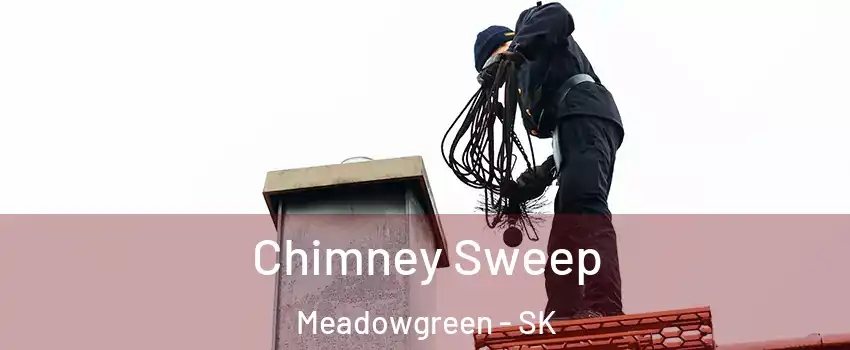 Chimney Sweep Meadowgreen - SK