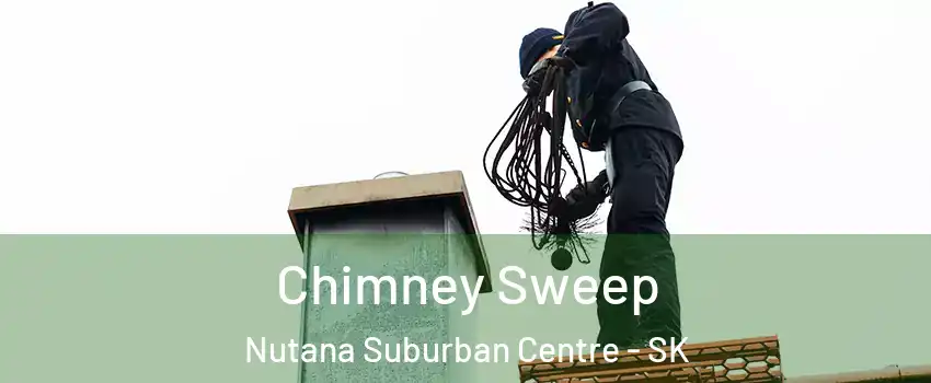  Chimney Sweep Nutana Suburban Centre - SK