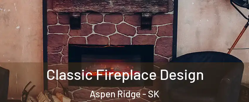  Classic Fireplace Design Aspen Ridge - SK