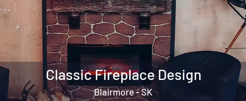  Classic Fireplace Design Blairmore - SK