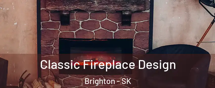  Classic Fireplace Design Brighton - SK