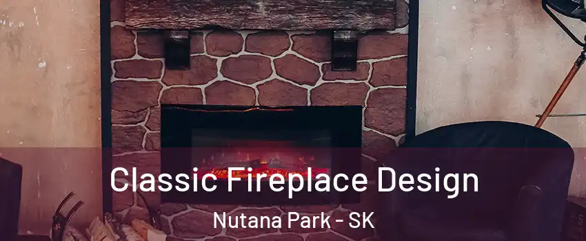 Classic Fireplace Design Nutana Park - SK