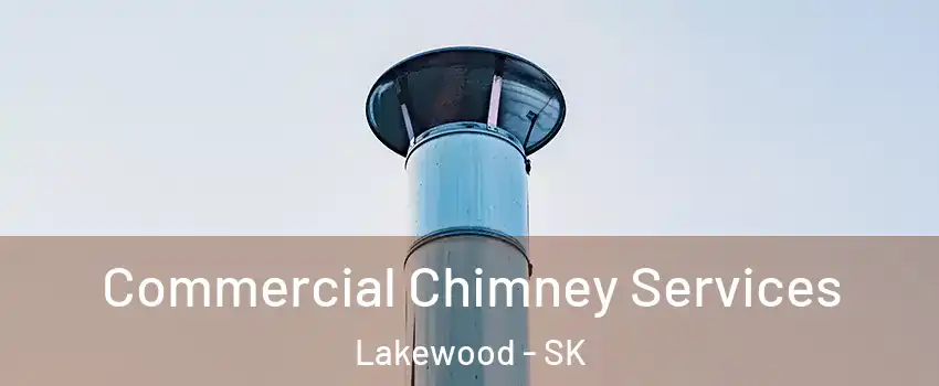  Commercial Chimney Services Lakewood - SK