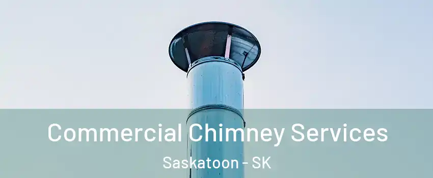  Commercial Chimney Services Saskatoon - SK