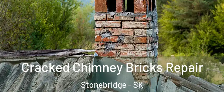  Cracked Chimney Bricks Repair Stonebridge - SK