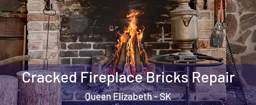  Cracked Fireplace Bricks Repair Queen Elizabeth - SK