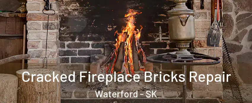  Cracked Fireplace Bricks Repair Waterford - SK