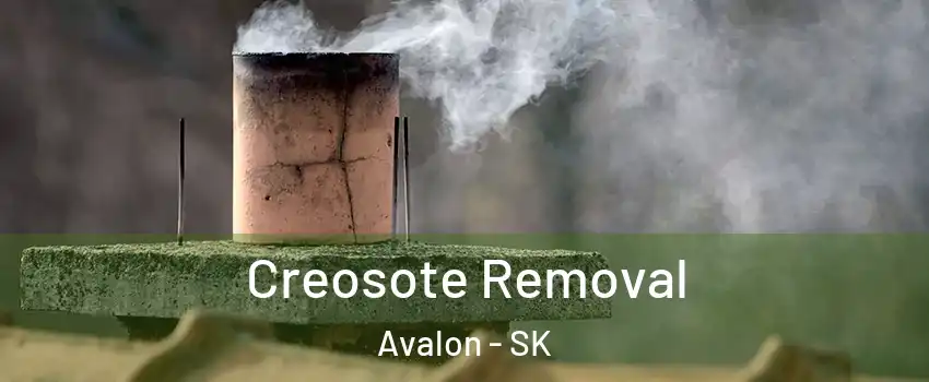  Creosote Removal Avalon - SK