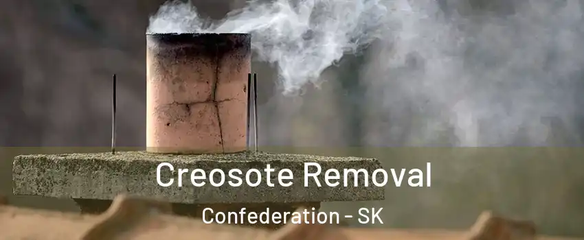  Creosote Removal Confederation - SK