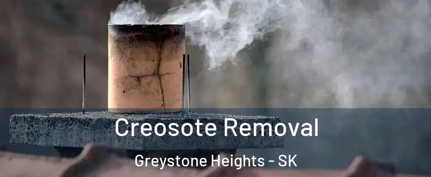  Creosote Removal Greystone Heights - SK
