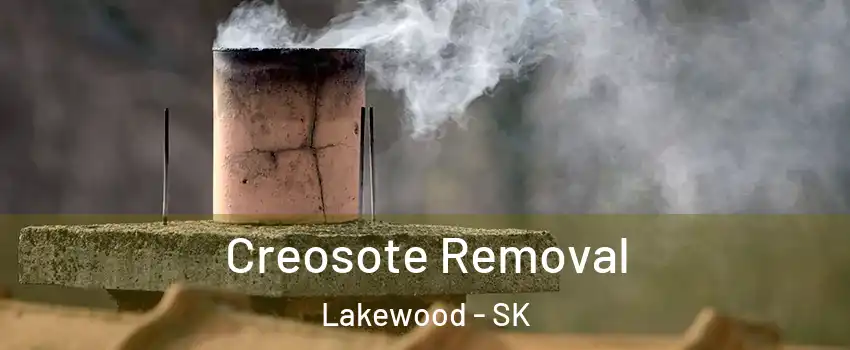  Creosote Removal Lakewood - SK