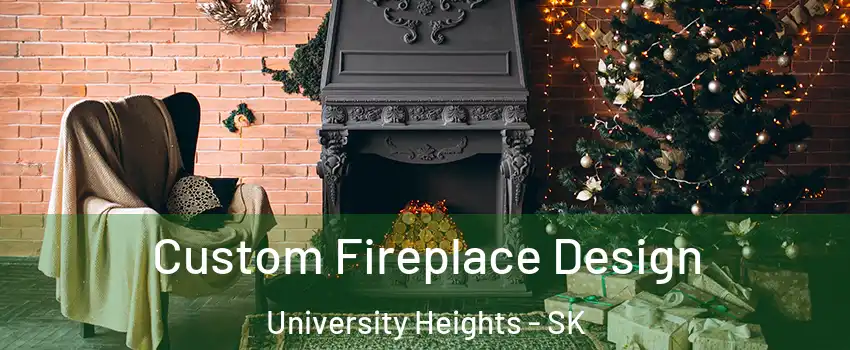  Custom Fireplace Design University Heights - SK