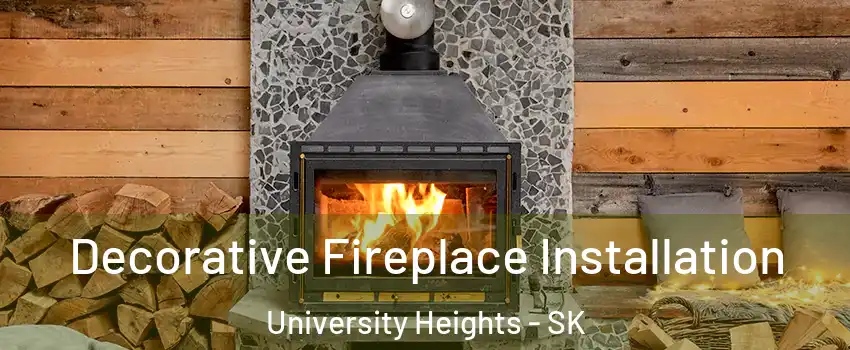  Decorative Fireplace Installation University Heights - SK