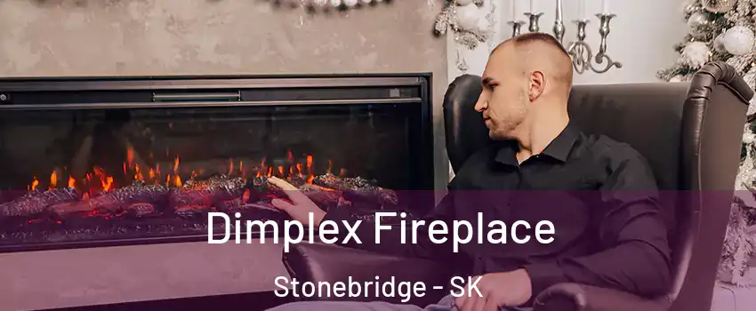  Dimplex Fireplace Stonebridge - SK