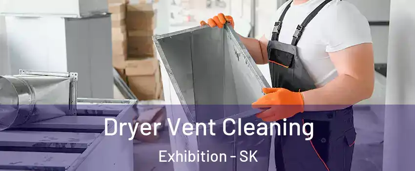  Dryer Vent Cleaning Exhibition - SK