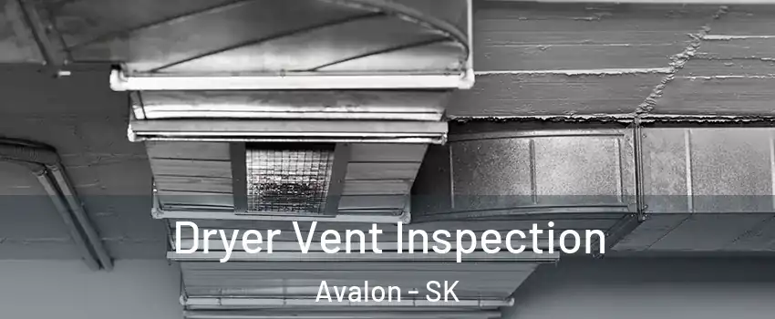  Dryer Vent Inspection Avalon - SK